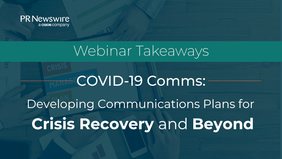 COVID-19 Comms: Developing Communications Plans for Crisis Recovery and Beyond